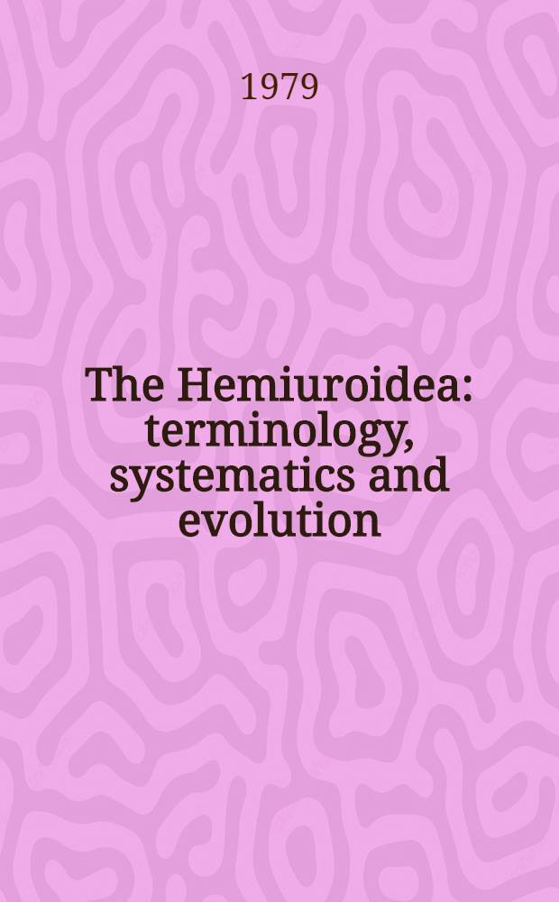 The Hemiuroidea: terminology, systematics and evolution