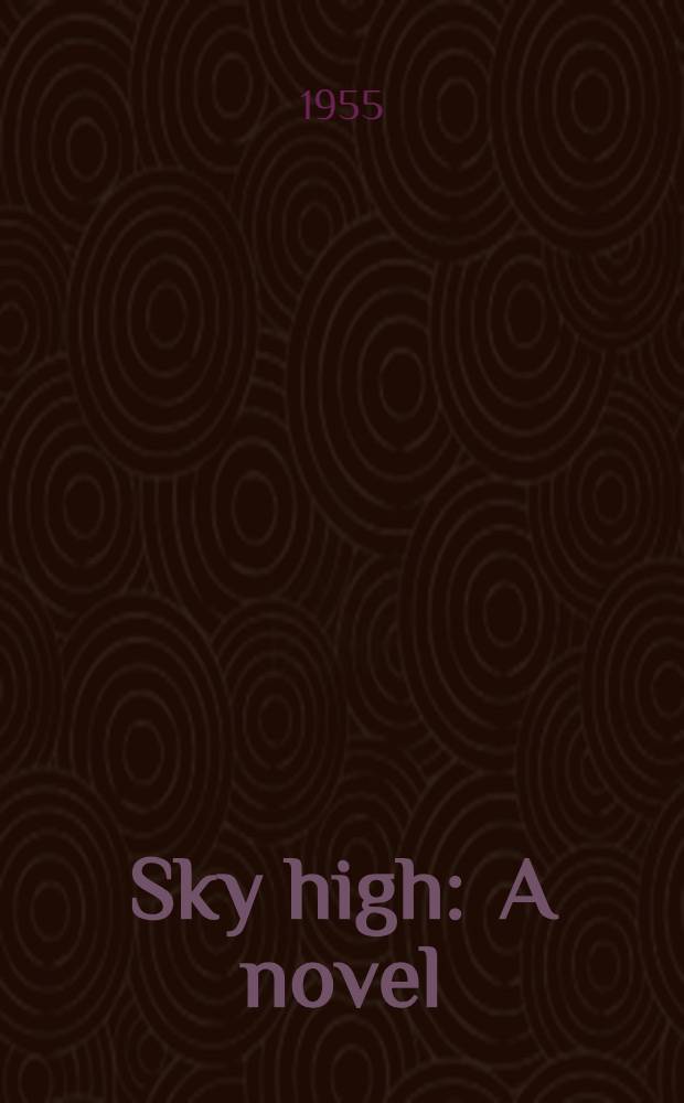 Sky high : A novel