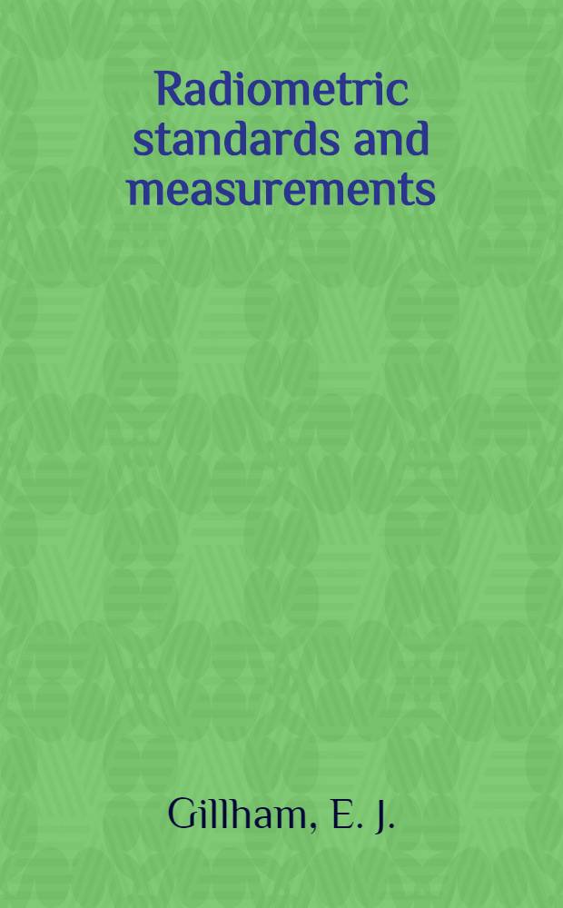 Radiometric standards and measurements
