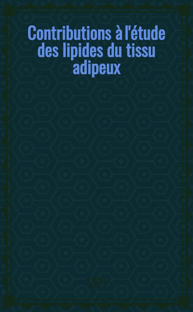 Contributions à l'étude des lipides du tissu adipeux : Récherches personnelles concernant les phospholipides des tissus adipeux épididymaire de rat et sous-cutané abdominal de l'homme : Thèse ..