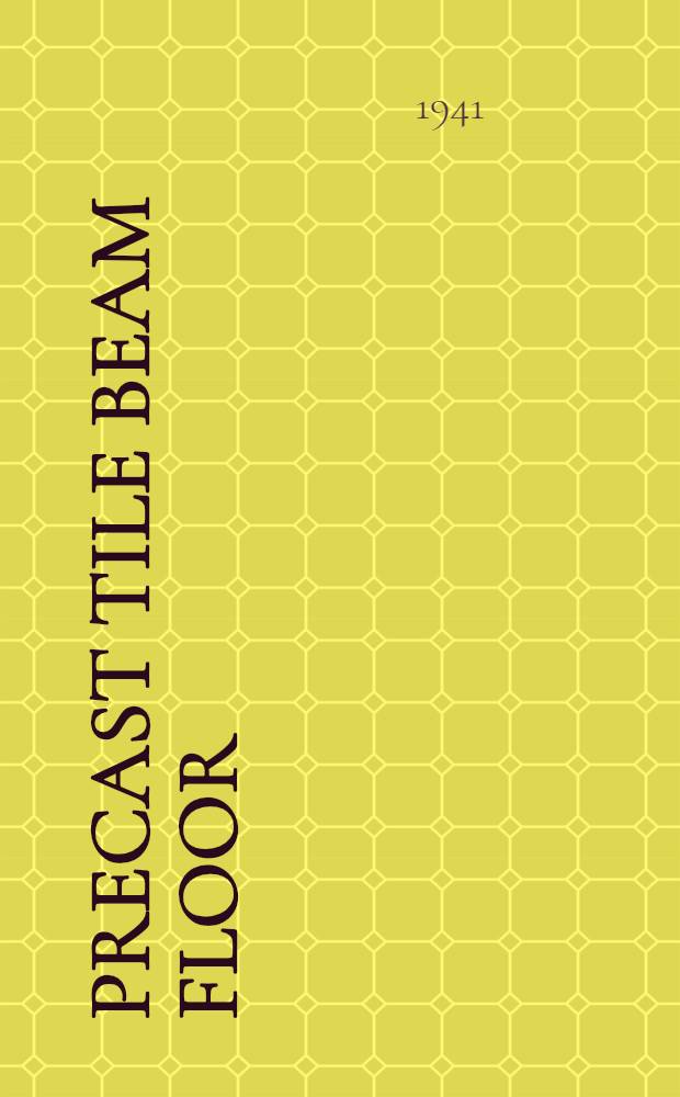 Precast tile beam floor