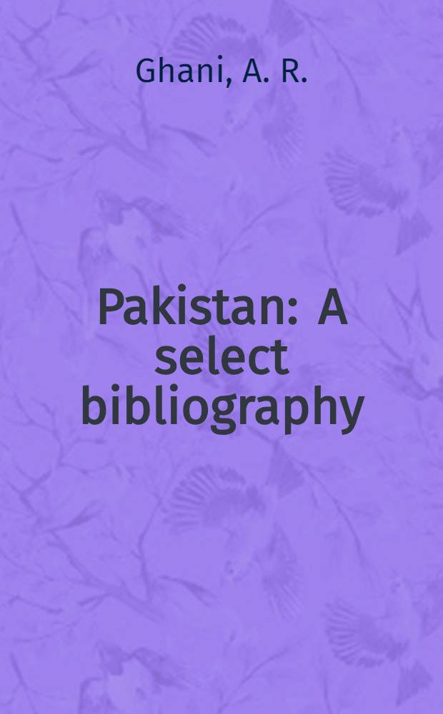 Pakistan : A select bibliography