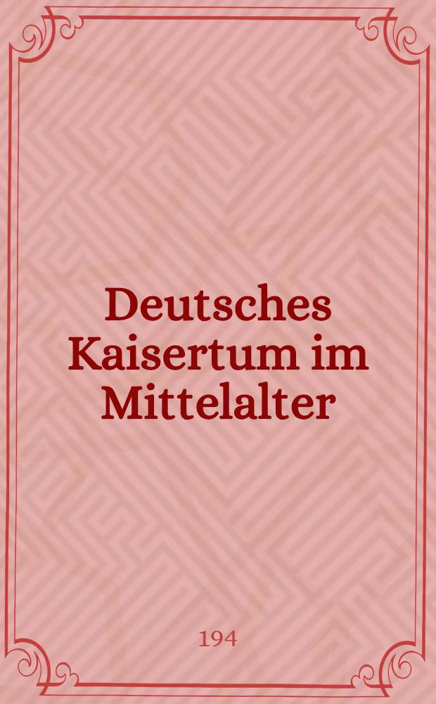 Deutsches Kaisertum im Mittelalter