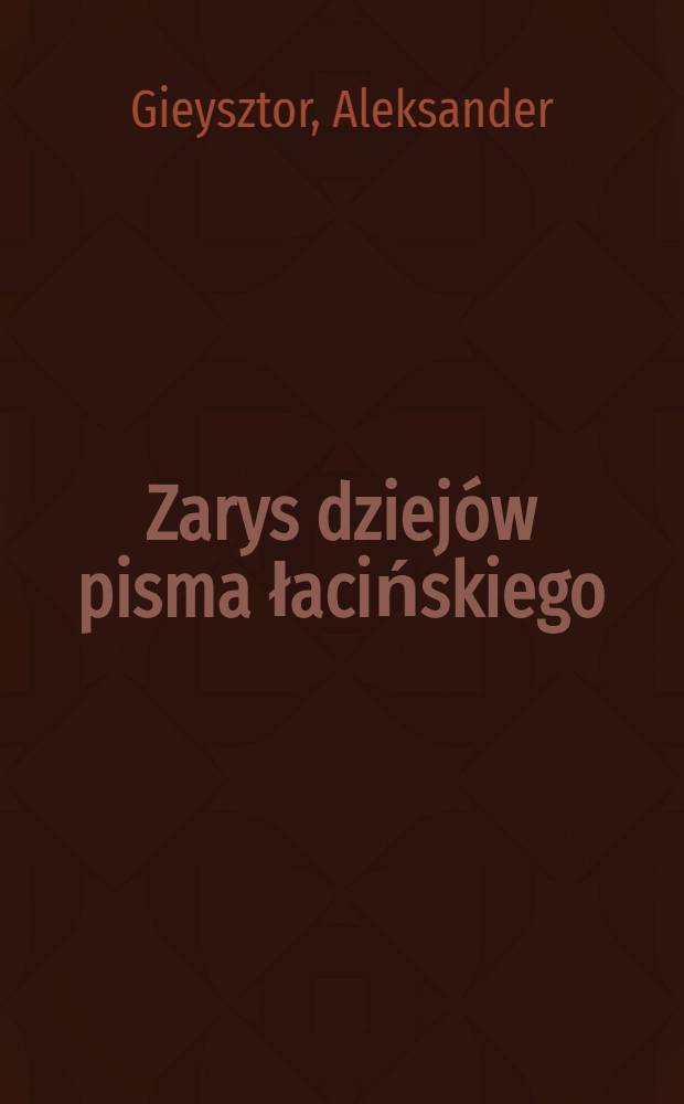 Zarys dziejów pisma łacińskiego
