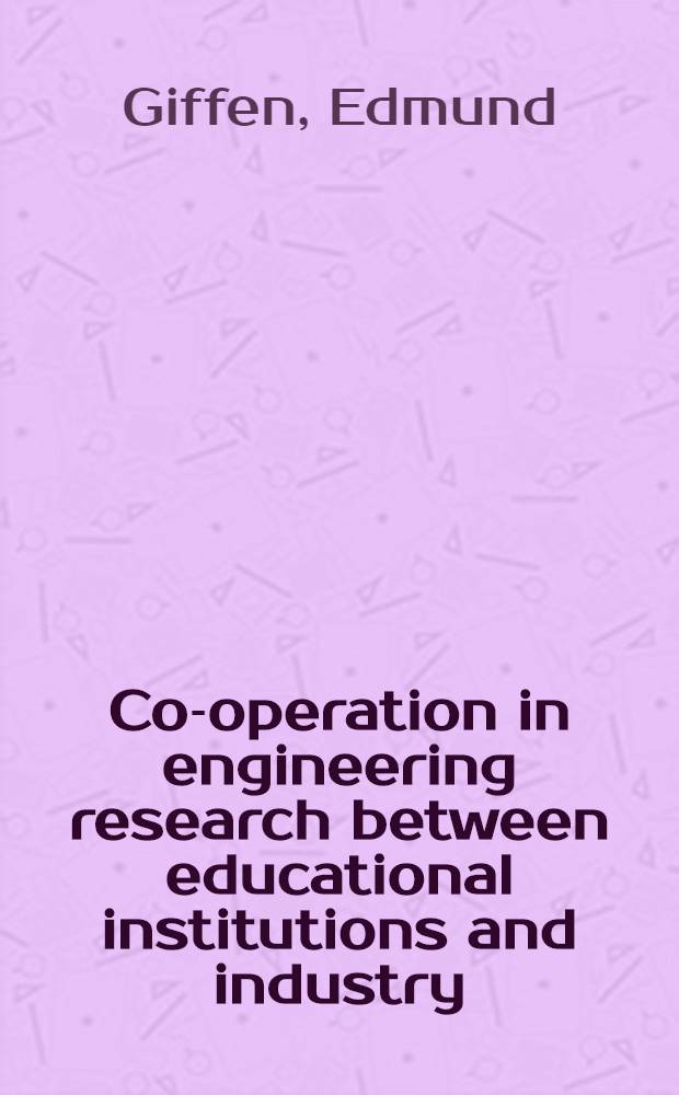 Co-operation in engineering research between educational institutions and industry