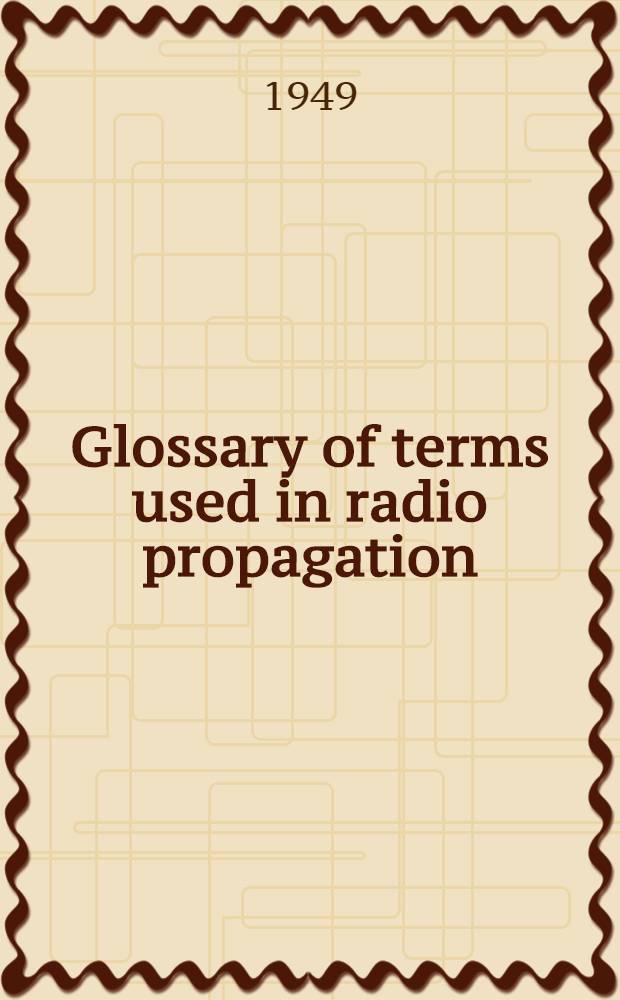 Glossary of terms used in radio propagation