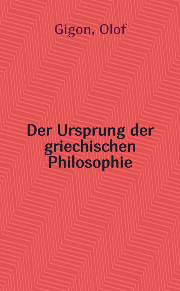 Der Ursprung der griechischen Philosophie