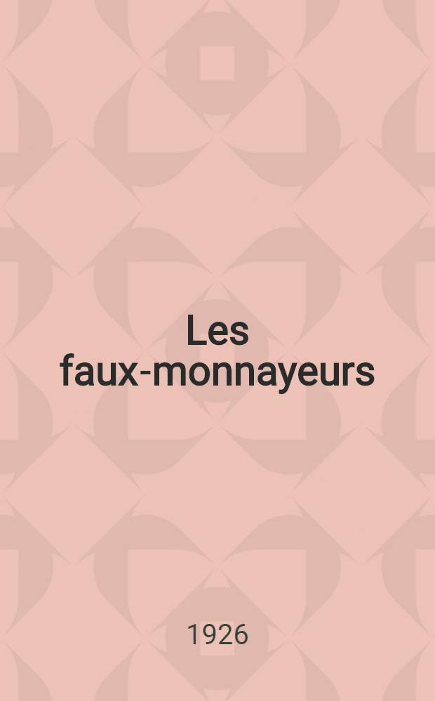 Les faux-monnayeurs : Roman