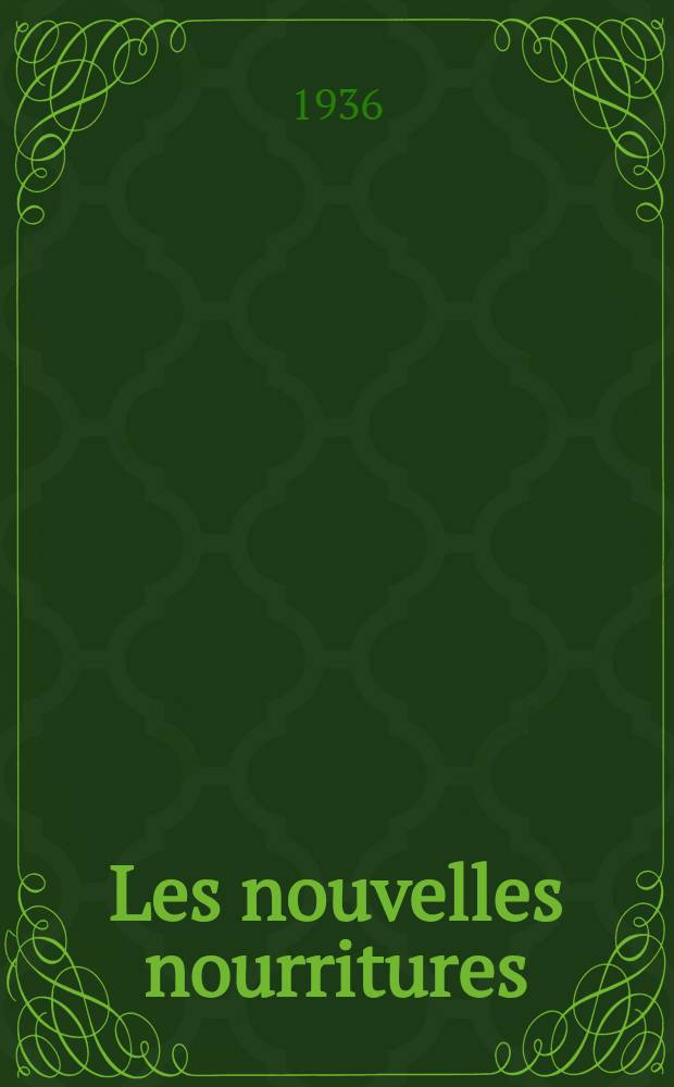 Les nouvelles nourritures