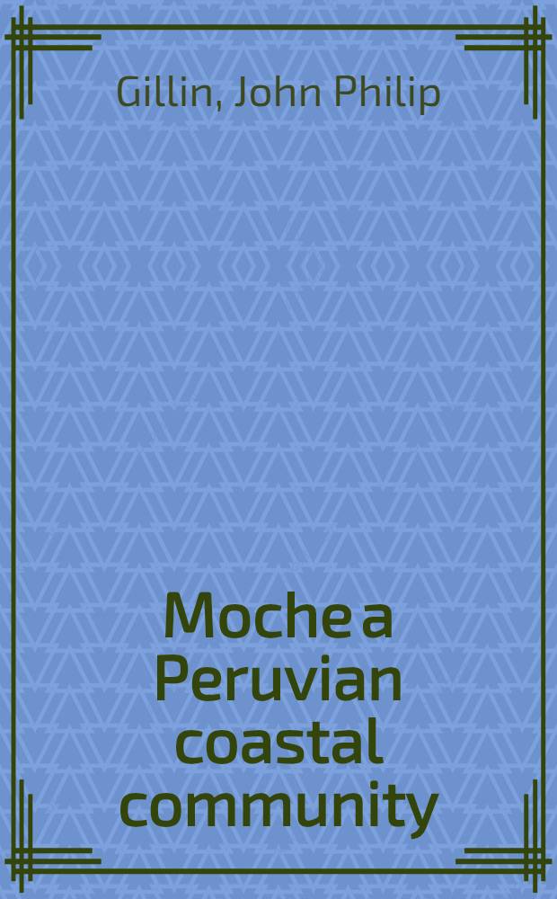 Moche a Peruvian coastal community