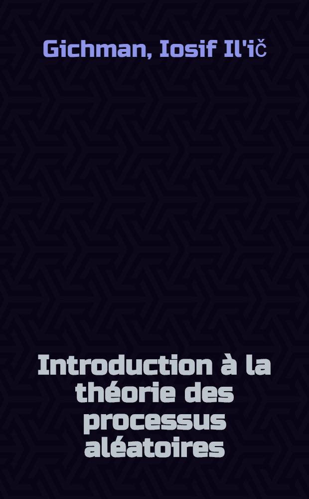 Introduction à la théorie des processus aléatoires