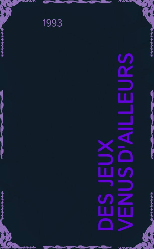 Des jeux venus d'ailleurs : Variantes et divertissements math