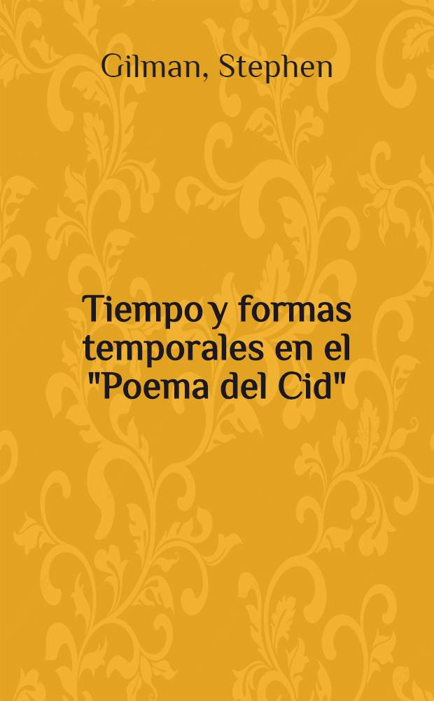 Tiempo y formas temporales en el "Poema del Cid"