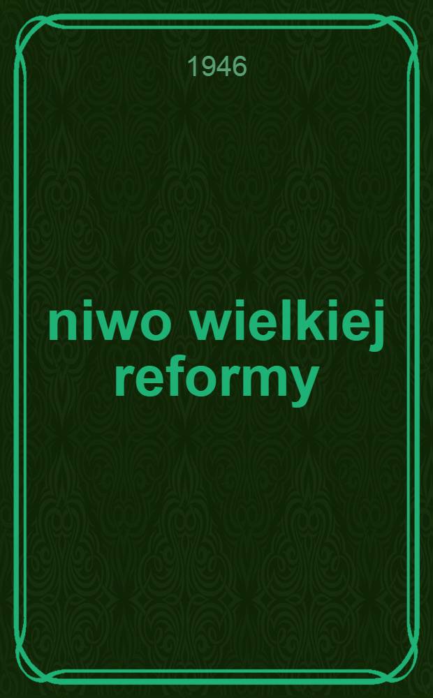 Żniwo wielkiej reformy : Сборник