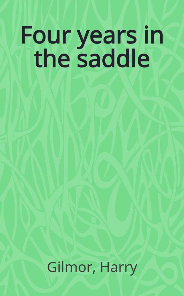 Four years in the saddle