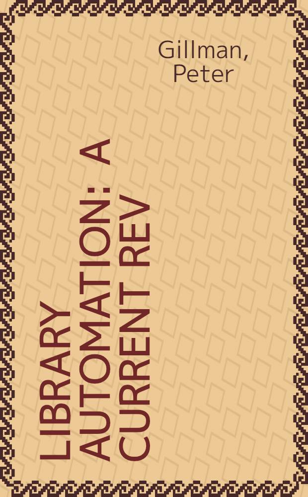 Library automation : A current rev