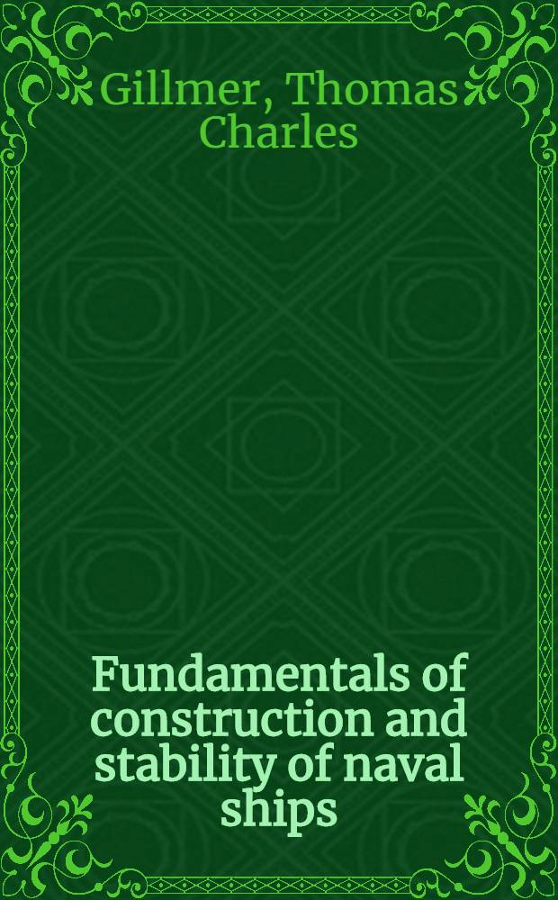 Fundamentals of construction and stability of naval ships