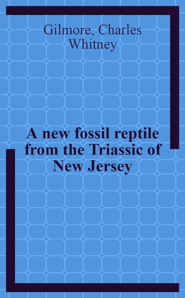 A new fossil reptile from the Triassic of New Jersey