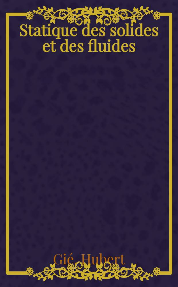 Statique des solides et des fluides
