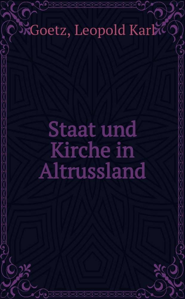 Staat und Kirche in Altrussland : Kiever Periode : 988-1240