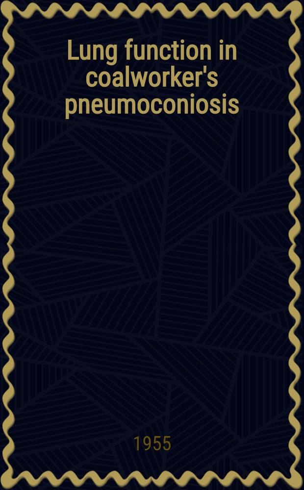 Lung function in coalworker's pneumoconiosis