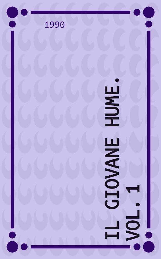 Il giovane Hume. Vol. 1 : Il "background" religioso e culturale