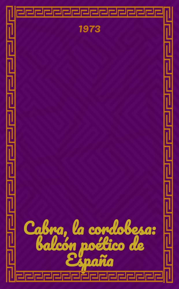 Cabra, la cordobesa: balcón poético de España