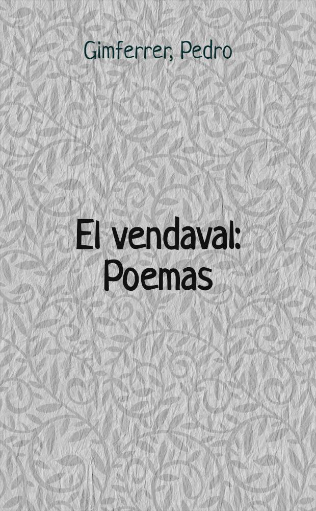 El vendaval : Poemas