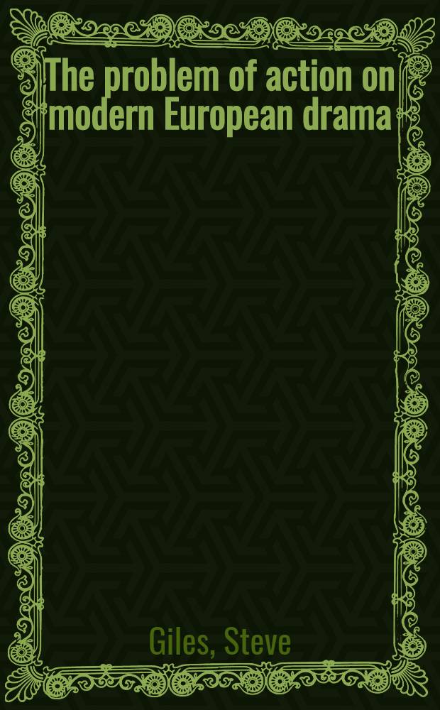 The problem of action on modern European drama