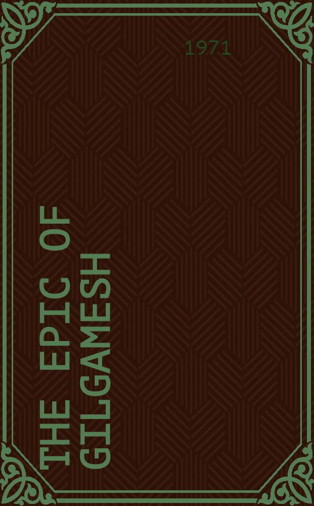 The epic of Gilgamesh