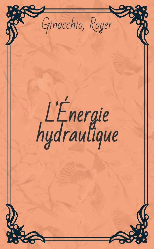 L'Énergie hydraulique