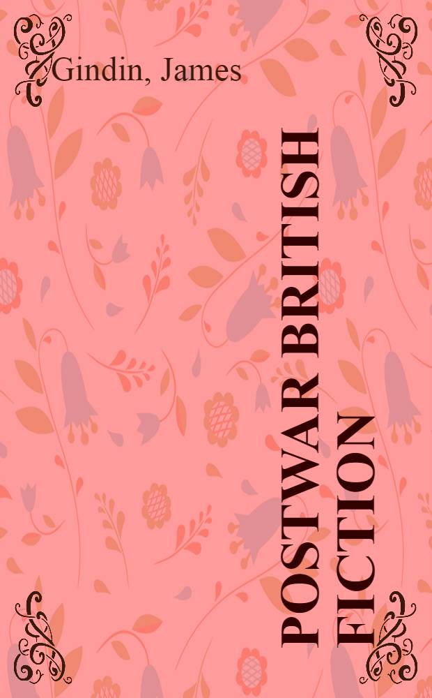 Postwar British fiction : New accents and attitudes