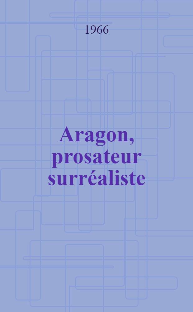 Aragon, prosateur surréaliste