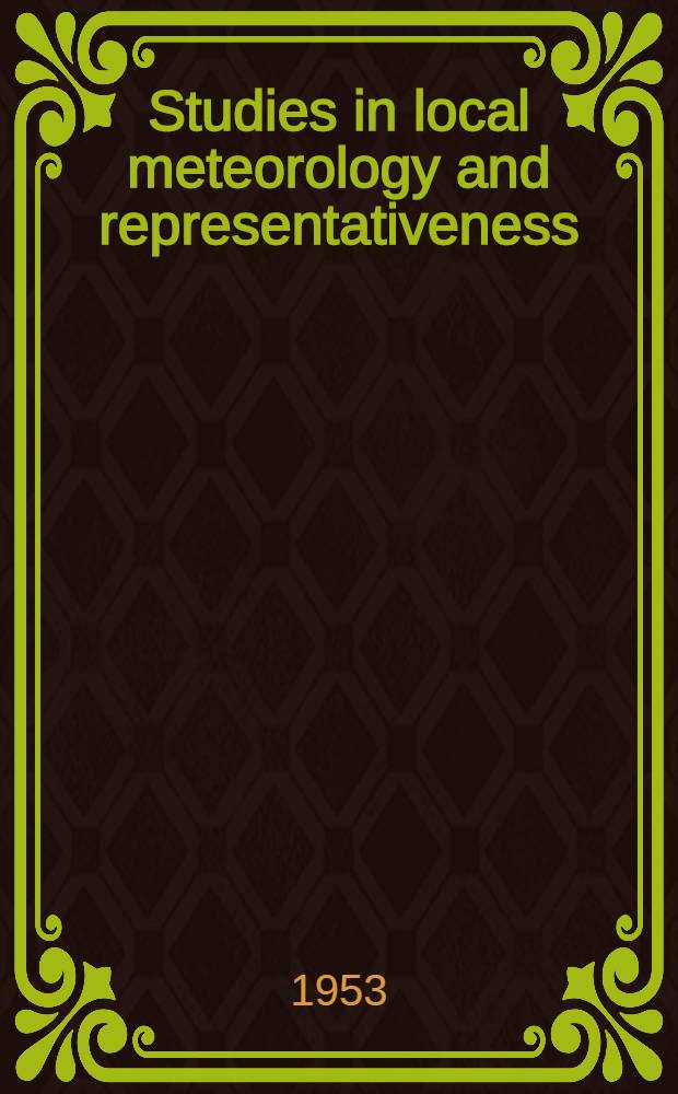 Studies in local meteorology and representativeness