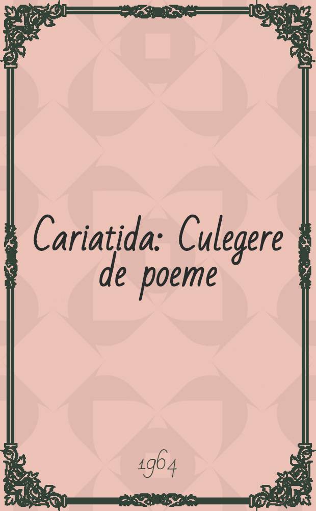 Cariatida : Culegere de poeme