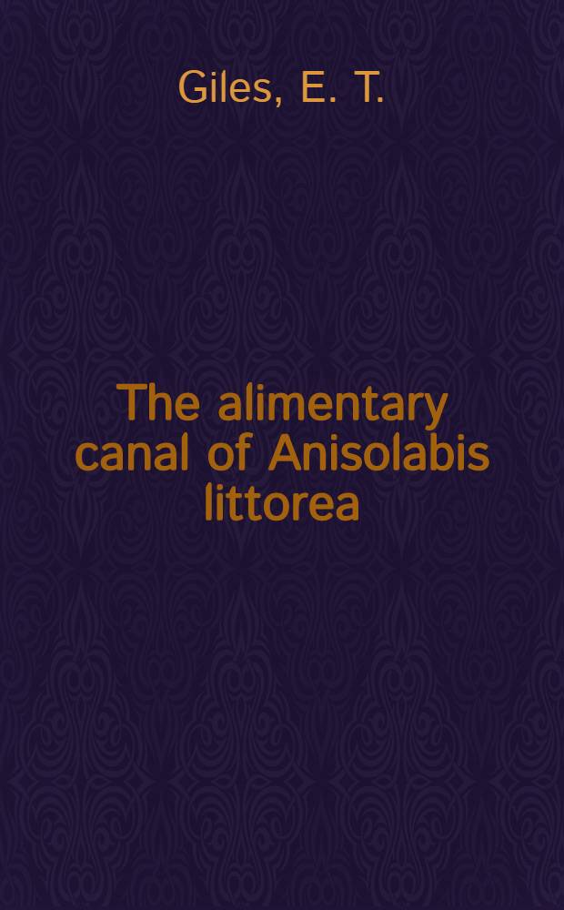 The alimentary canal of Anisolabis littorea (White, 1846) (Der maptera: Labiduridae), with special reference to the peritropic membrane