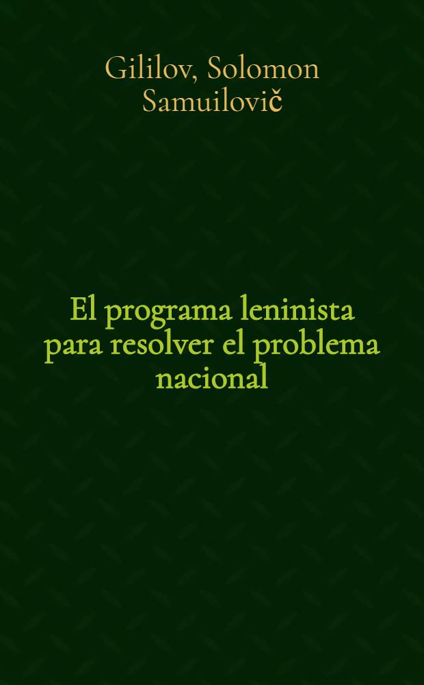 El programa leninista para resolver el problema nacional