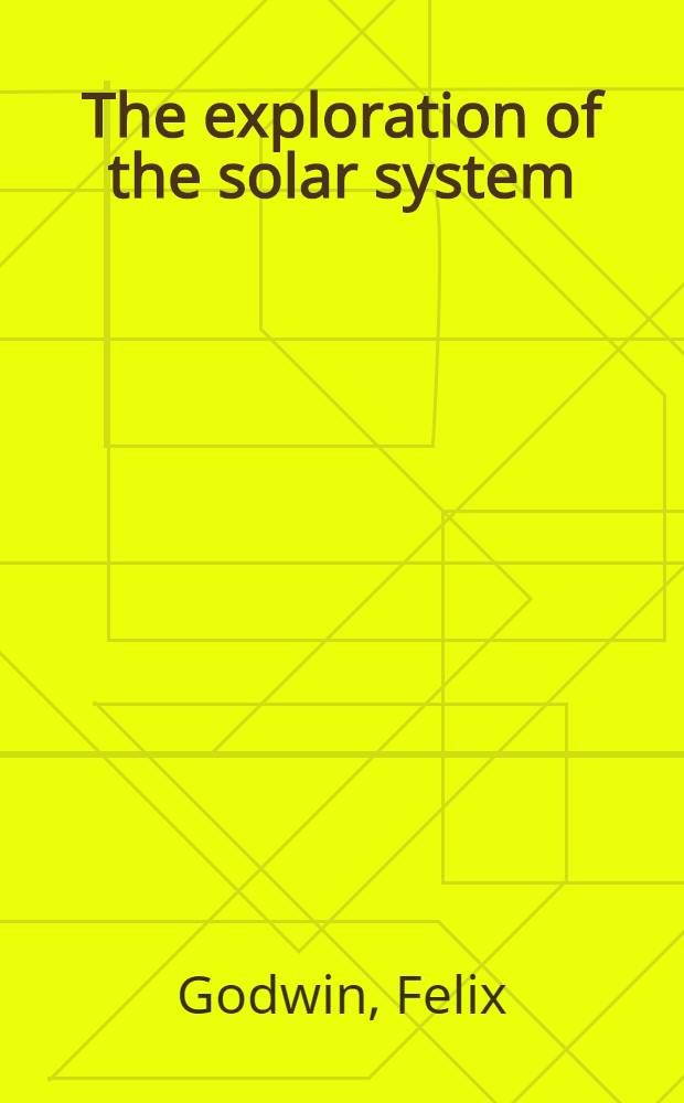 The exploration of the solar system