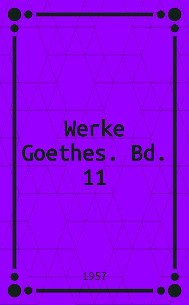 Werke Goethes. [Bd. 11] : Egmont