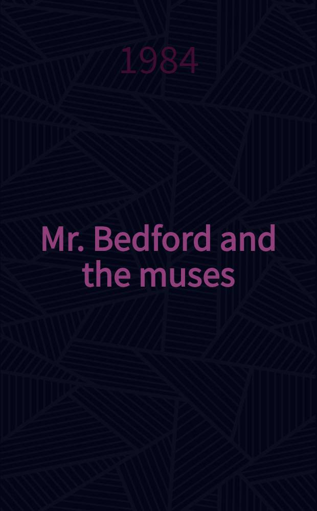 Mr. Bedford and the muses : Stories