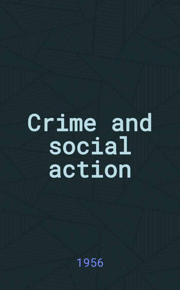 Crime and social action