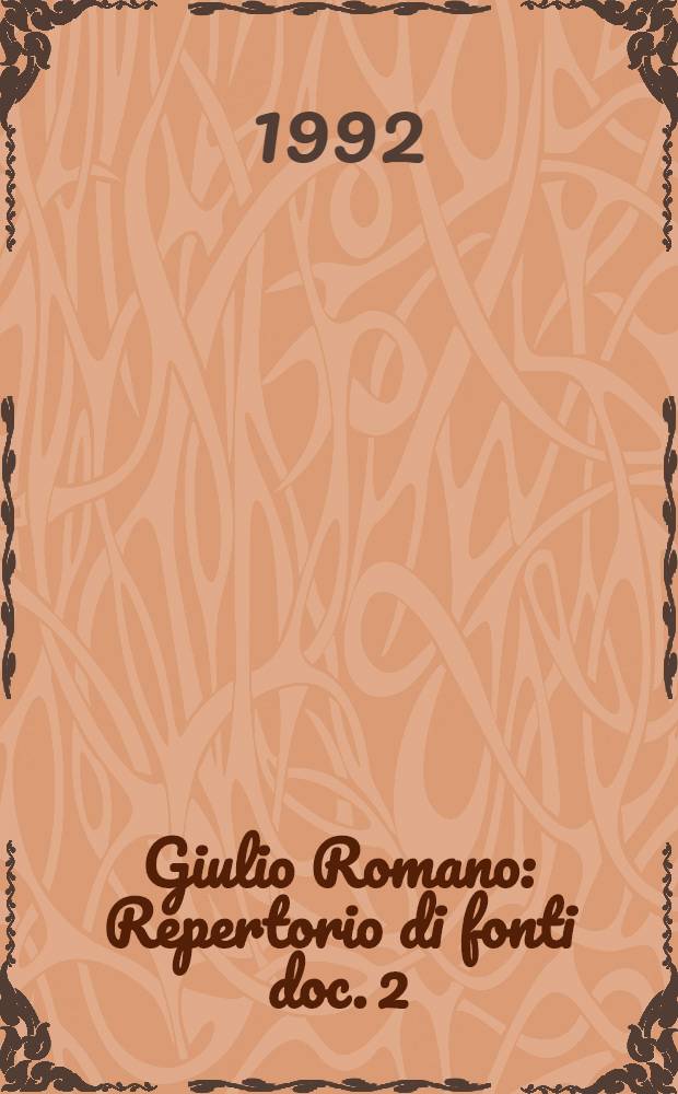 Giulio Romano : Repertorio di fonti doc. 2