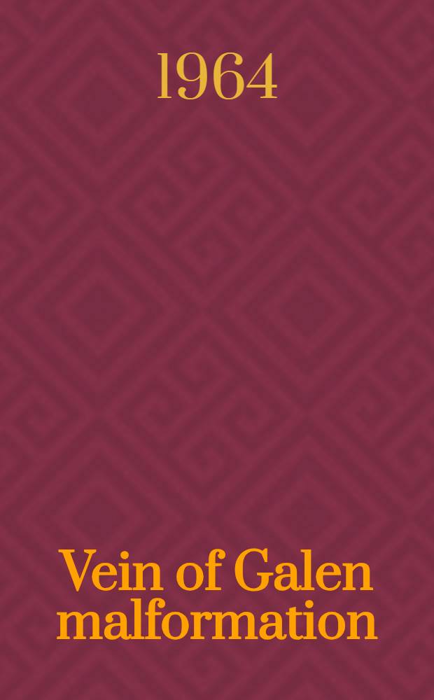 Vein of Galen malformation