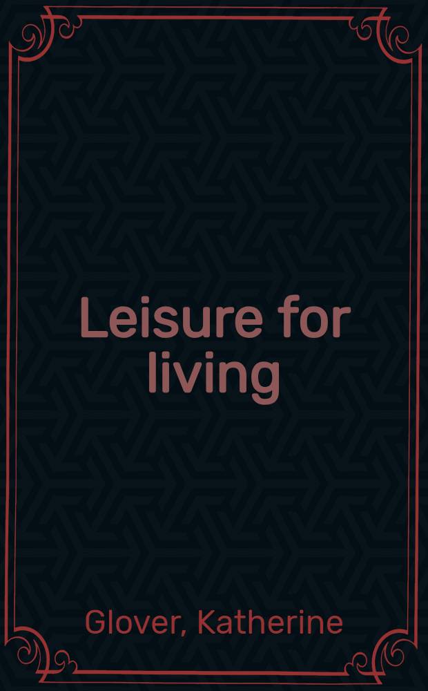 Leisure for living