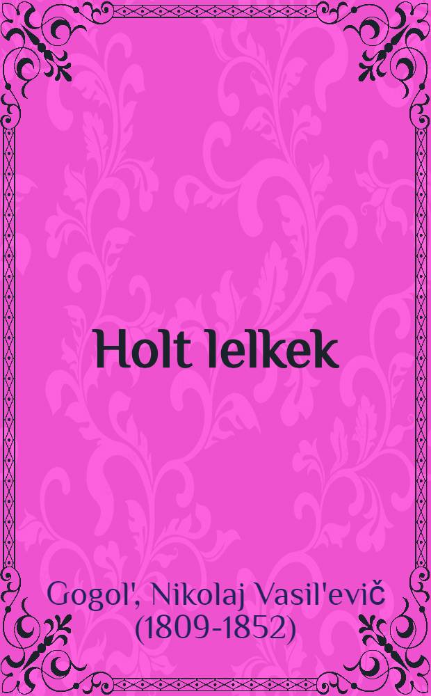 Holt lelkek