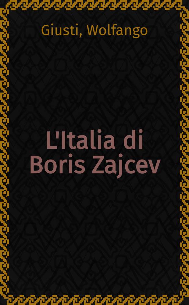 L'Italia di Boris Zajcev
