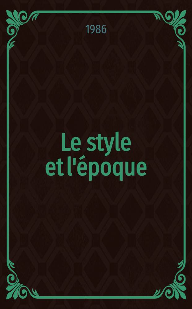 Le style et l'&eacute;poque : Probl&egrave;mes de l'architecture mod.