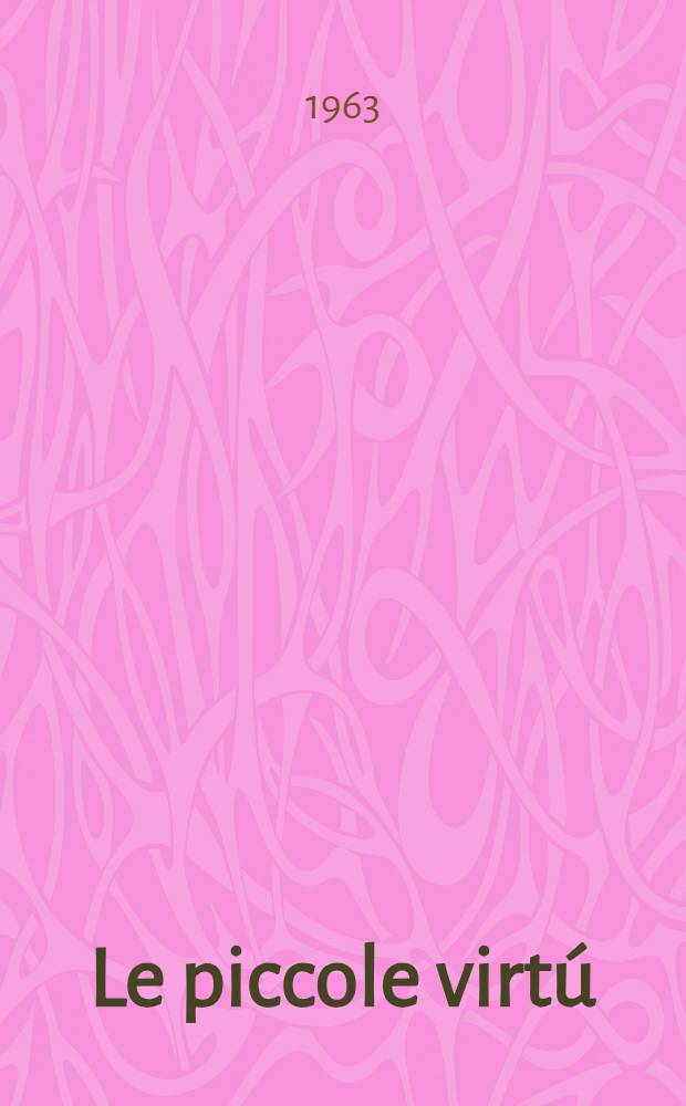 Le piccole virt&uacute;