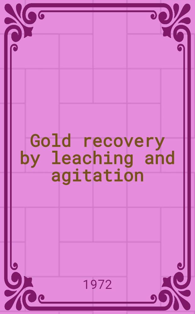 Gold recovery by leaching and agitation