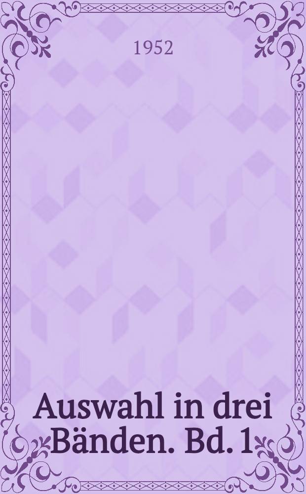 Auswahl in drei B&auml;nden. Bd. 1 : Der junger Goethe